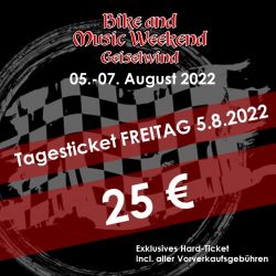 Bike & Music Weekend Tagesticket FREITAG 05.08.2022